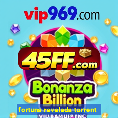 fortuna revelada torrent